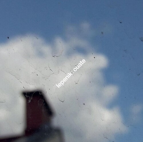 Lepenik: Ouate - VINYL