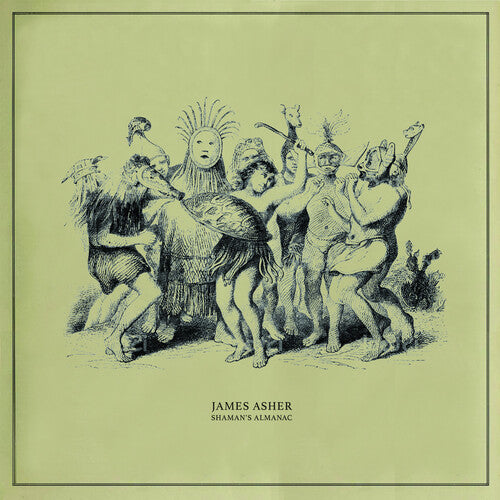 James Asher: Shaman's Almanac - VINYL