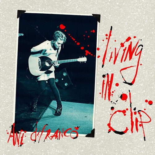 Ani DiFranco - Living In Clip - VINYL