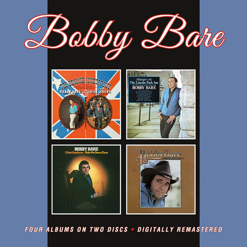 Bobby Bare: English Countryside / (Margie's At) The Lincoln Park Inn & Other Controversial Country Songs / I Hate Goodbyes / Ride Me Down Easy / Cowboys & Daddys - CD