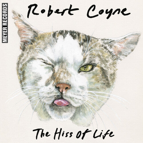 Robert Coyne: The Hiss Of Life - CD