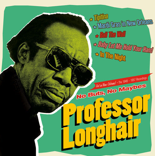 Professor Longhair: No Buts No Maybes: The 1949-1957 Recordings - Remastered - CD