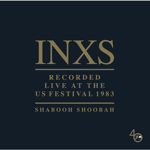 INXS - Recorded Live At The US Festival 1983: Shabooh Shoobah - VINYL