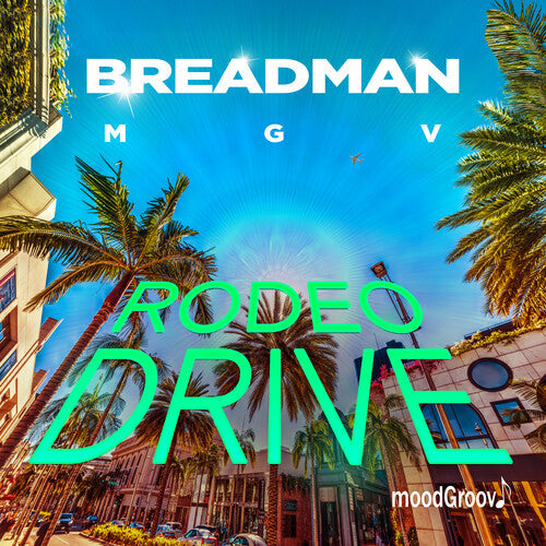 Breadman Mgv Featuring Piannoman: Rodeo Drive - CD