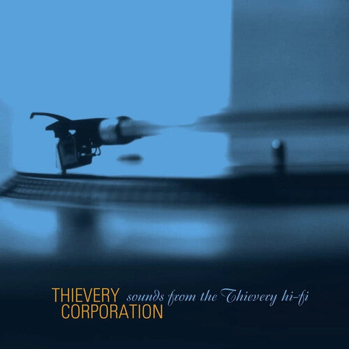 Thievery Corporation - Sounds From The Thievery Hi-Fi - VINYL