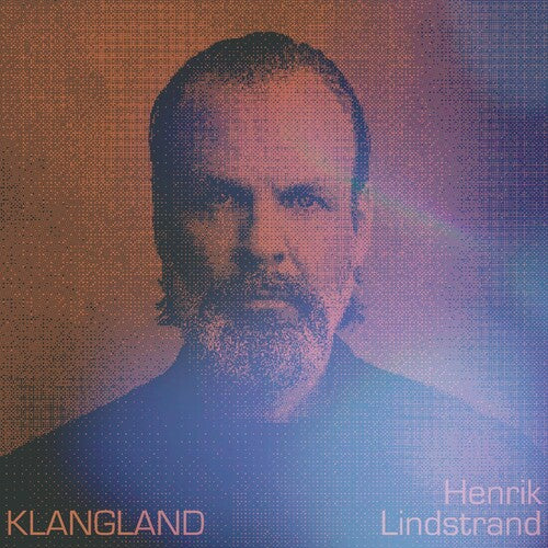 Henrik Lindstrand: Klangland - VINYL