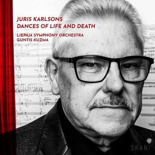 Karlsons, Juris / Liepaja Symphony Orchestra: Juris Karlsons: Dances Of Life & Death - CD