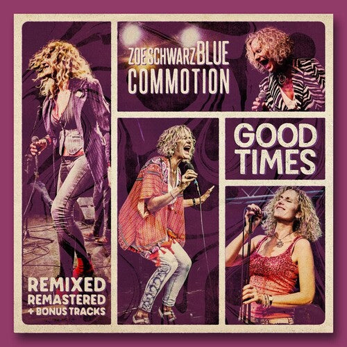 Schwarz, Zoe / Blue Commotion: Good Times- Remixed, Remastered, Bonus Tracks - CD