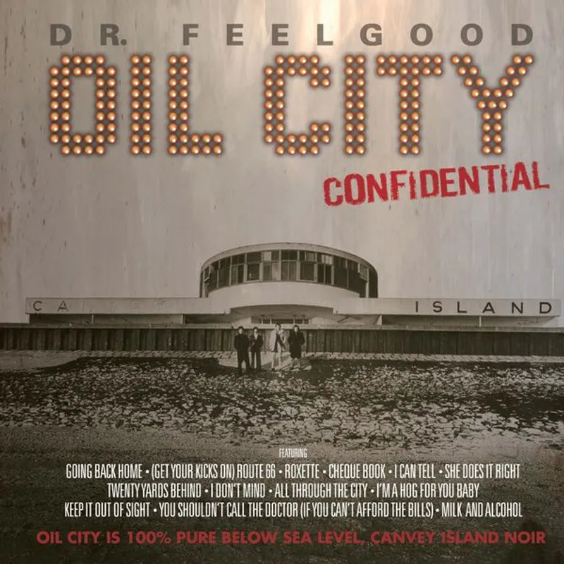 Dr. Feelgood - Oil City Confidential (Original Soundtrack) - RSD LP