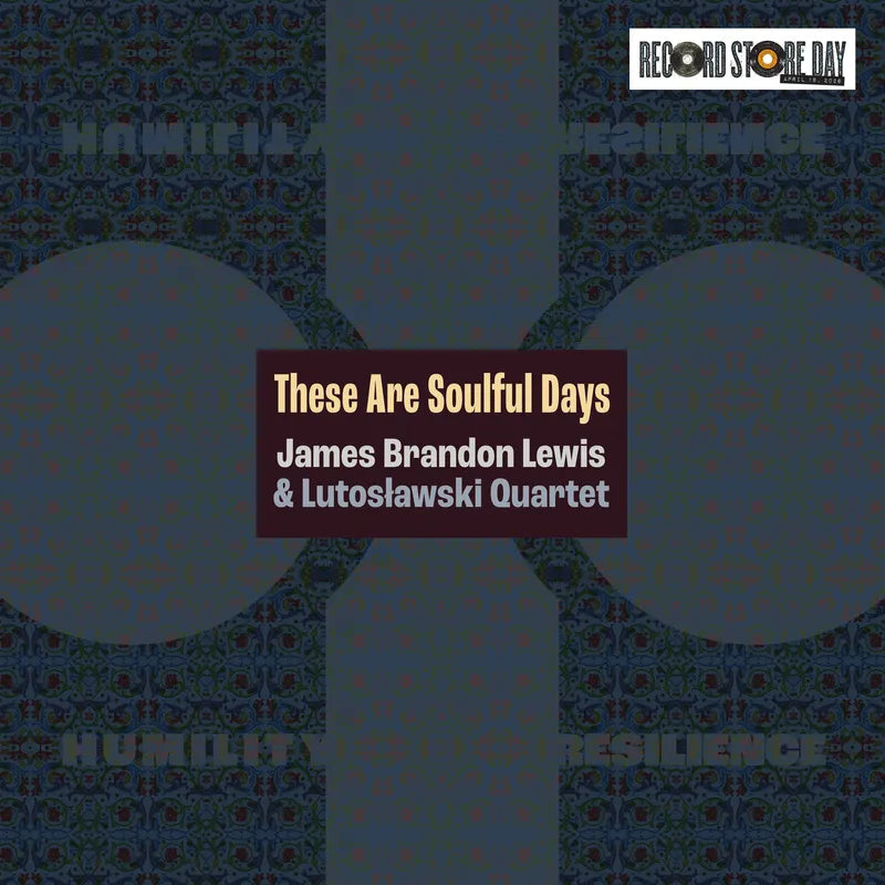 James Brandon Lewis - These Are Soulful Days - RSD LP