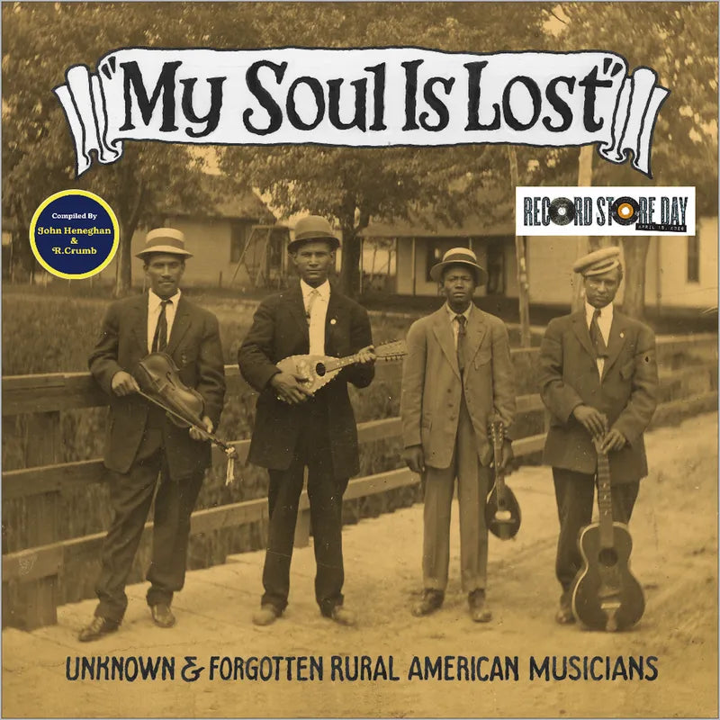 Various Artists - My Soul Is Lost: Unknown & Forgotten Rural American Musicians - RSD LP
