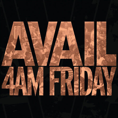 Avail - 4AM Friday - VINYL