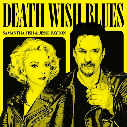 Samantha Fish & Jesse Dayton - Death Wish Blues - VINYL