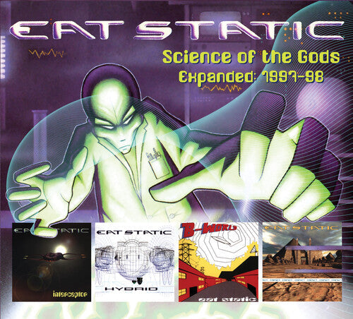 Eat Static: Science Of The Gods / B World Expanded 1997-1998 - CD
