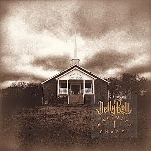 Jelly Roll - Whitsitt Chapel - VINYL