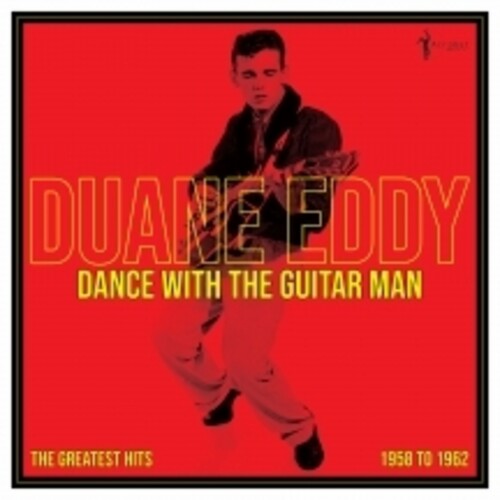 Duane Eddy: Dance With The Guitar Man: Greatest Hits 1958-62 - VINYL