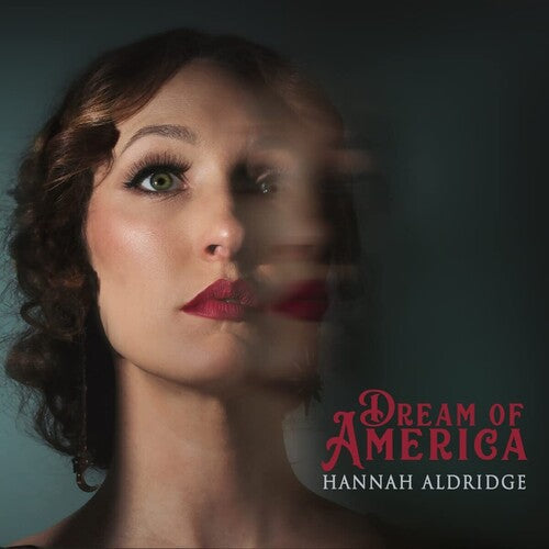 Hannah Aldridge: Dream Of America - CD