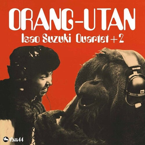 Isao Suzuki Quartet - Orang-Utan - VINYL