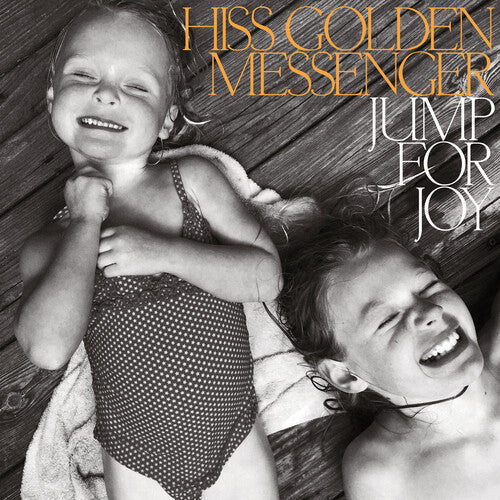 Hiss Golden Messenger - Jump for Joy - VINYL