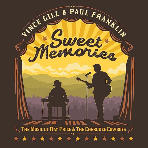 Vince Gill & Paul Franklin: Sweet Memories: The Music Of Ray Price & The Cherokee Cowboys - CD