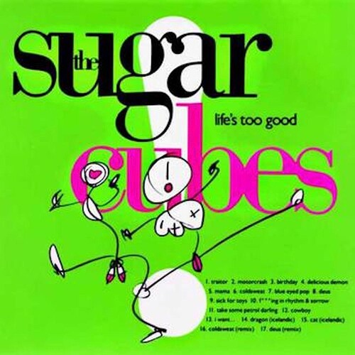 The Sugarcubes - Life's Too Good - VINYL