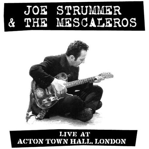 Joe Strummer and the Mescaleros - Live At Acton Town Hall - VINYL