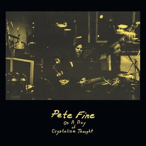 Pete Fine - On a Day of Crystalline Thought - VINYL