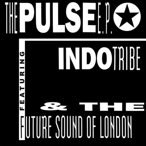 Future Sound of London / Indo Tribe: Pulse EP - VINYL