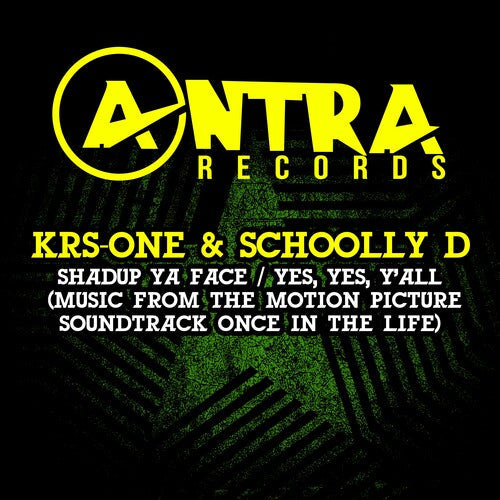 Krs-One & Schoolly D: Shadup Ya Face / Yes, Yes, Y'all (Music From The Motion Picture Soundtrack Once In The Life) - CD