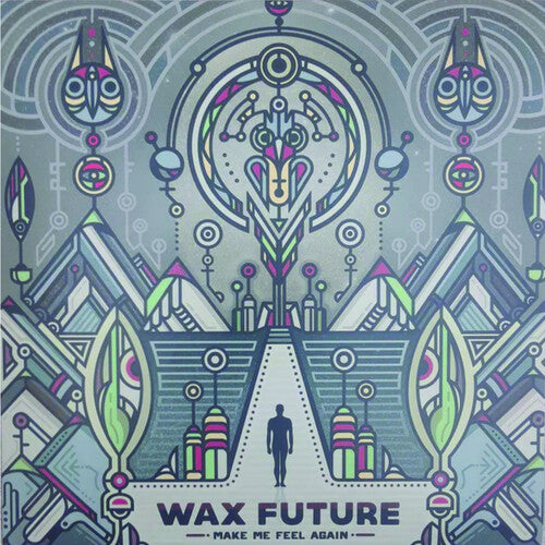 Wax Future: Make Me Feel Again / Keep The Memories - VINYL