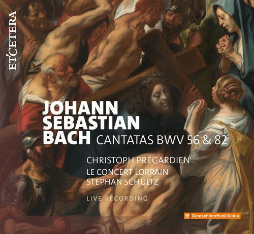 Le Concert Lorrain: J.s. Bach: Cantatas Bwv 56 & 82 - CD