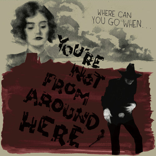 Various Artists: You're Not From Around Here (Various Artists) - VINYL