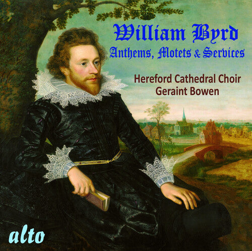 Hereford Cathedral Choir: William Byrd: Anthems, Motets, Services - CD