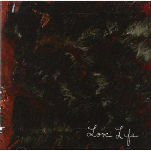 Love Life: Here Is Night, Brothers, Here The Birds Burn - CD