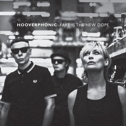 Hooverphonic: Fake Is The New Dope - CD