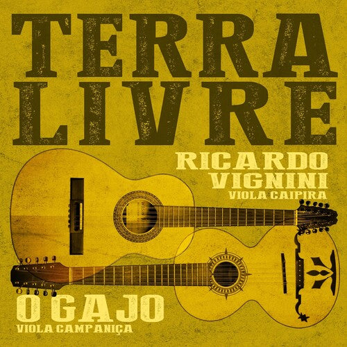 Vignini, Ricardo & O Gajo: Terra Livre - VINYL