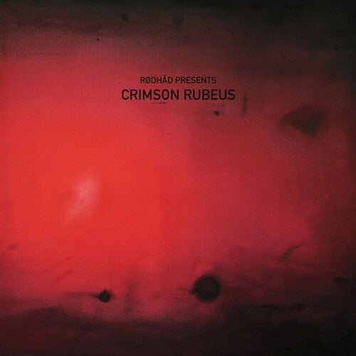 Various Artists: Rodhad Presents: Crimson Rubeus - VINYL