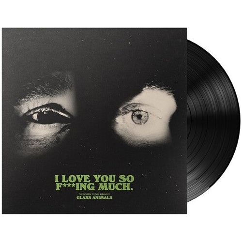 Glass Animals - I Love You So F***ing Much - VINYL