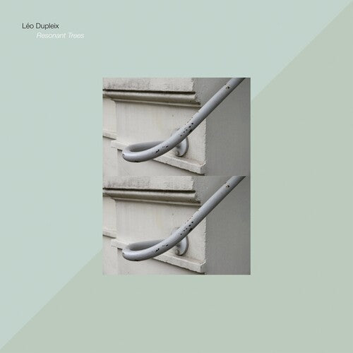 Leo Dupleix: Resonant Trees - VINYL