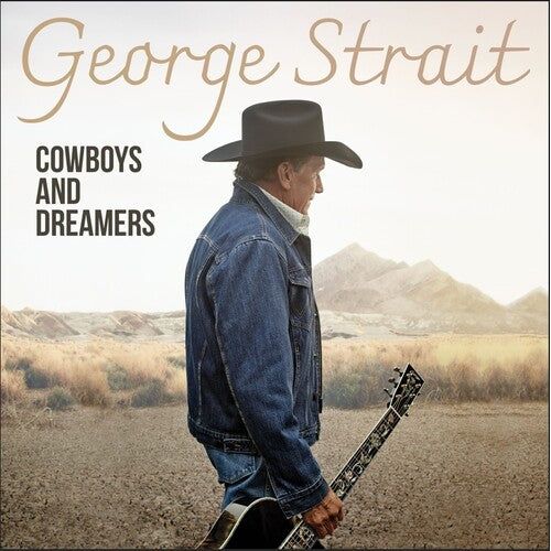 George Strait - Cowboys and Dreamers - VINYL