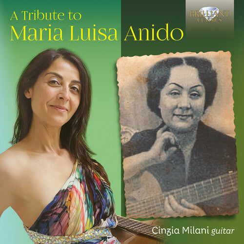 Cinzia Milani: A Tribute to Maria Luisa Anido - CD