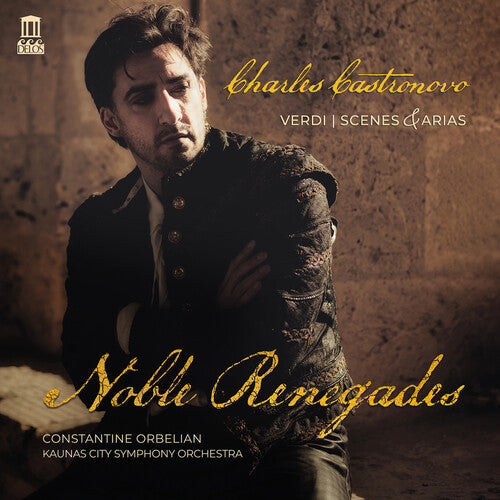 Kaunas City Symphony Orchestra: Verdi: Scenes & Arias - Noble Renegades - CD