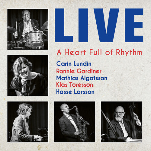 Carin Lundin: A Heart Full of Rythm - Live - CD