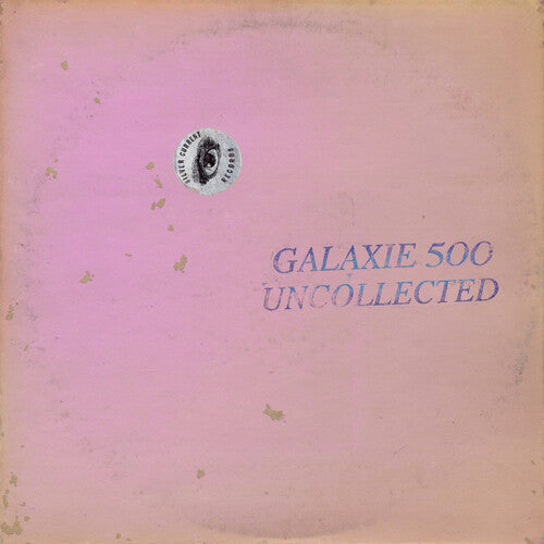 Galaxie 500: Uncollected Noise New York '88-'90 - VINYL