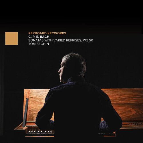 Tom Beghin: C.P.E. Bach: Sonatas with Varied Reprises, Wq 50 - CD