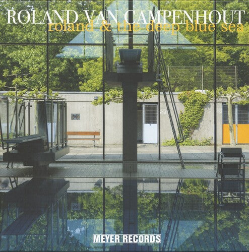 Roland Van Campenhout: Roland & The Deep Blue Sea - VINYL