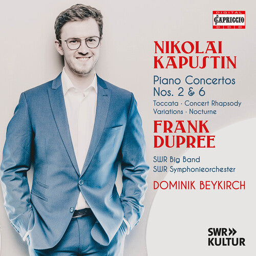 Frank Dupree: Kapustin: Piano Concertos Nos. 2 & 6 - CD