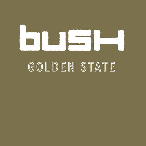 Bush: Golden State - VINYL