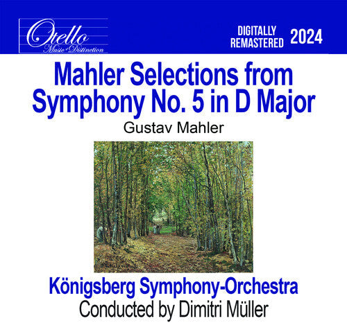 Konigsberg Symphony Orchestra: Mahler - Selections from Symphony No. 5 in D Major - CD
