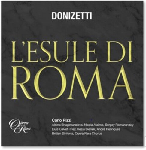Carlo Rizzi: Donizetti: L'Esule Di Roma - CD